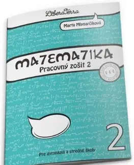 Matematika Matematika 2 pre gymnáziá a stredné školy - Marta Mlynarčíková
