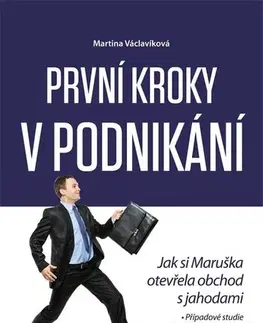 Manažment První kroky v podnikání - Martina Václavíková