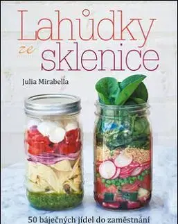 Kuchárky - ostatné Saláty ze zavařovací sklenice - Julia Mirabella