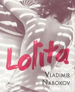 Historické romány Lolita - Vladimir Nabokov