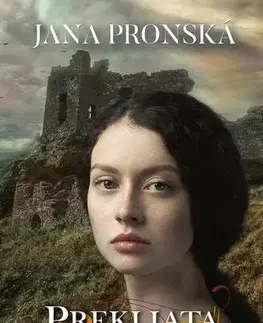 Historické romány Prekliata láska - Jana Pronská