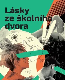 Česká beletria Lásky ze školního dvora - Ondřej Šír