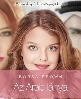 Romantická beletria Az Arab lánya - Borsa Brown