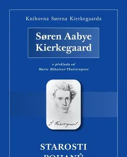Filozofia Starosti pohanů - Soren Aabye Kierkegaard