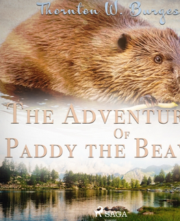 Pre deti a mládež Saga Egmont The Adventures of Paddy the Beaver (EN)