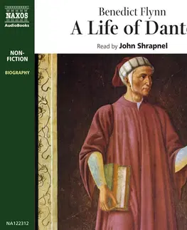 Biografie - ostatné Naxos Audiobooks A Life of Dante (EN)