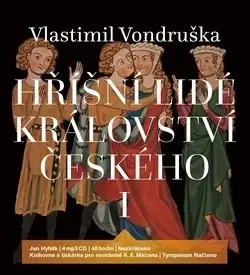 Svetová beletria Tympanum Hříšní lidé Království českého I - audiokniha