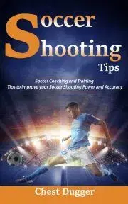 Šport - ostatné Soccer Shooting Tips - Dugger Chest