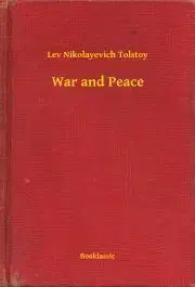 Svetová beletria War and Peace - Tolstoy Lev Nikolayevich