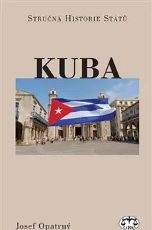 Svetové dejiny, dejiny štátov Kuba - Josef Opatrný