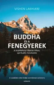 Psychológia, etika A Buddha és a fenegyerek - Vishen Lakhiani