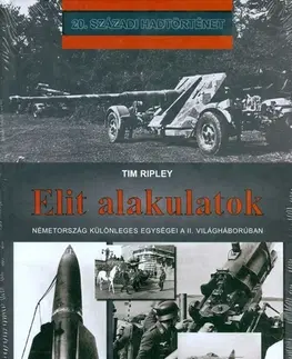 História - ostatné Elit alakulatok - Tim Ripley