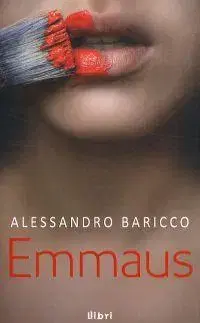 Beletria - ostatné Emmaus - Alessandro Baricco