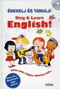 Učebnice - ostatné Énekelj és tanulj angolul! - Sing & Learn English! (CD-melléklettel) - Kolektív autorov
