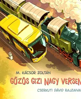 Rozprávky Gőzös Gizi nagy versenye - Zoltán M. Kácsor