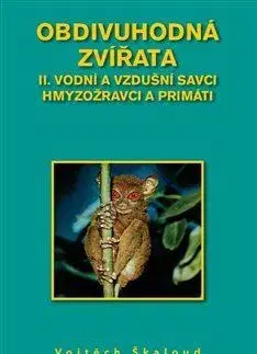 Biológia, fauna a flóra Obdivuhodná zvířata II. - Vojtěch Škaloud