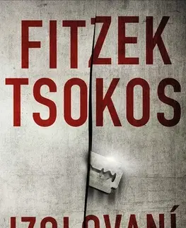 Detektívky, trilery, horory Izolovaní - Sebastian Fitzek,Michael Tsokos
