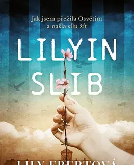 Skutočné príbehy Lilyin slib - Lily Ebertová,Eva Kadlecová
