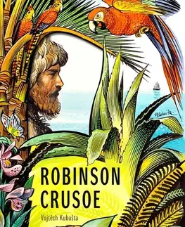 Dobrodružstvo, napätie, western Robinson Crusoe - Vojtěch Kubašta - Vojtěch Kubašta