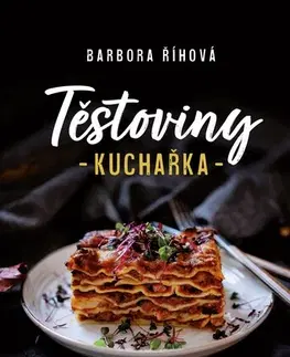 Kuchárky - ostatné Těstoviny - kuchařka - Barbora