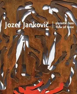 Sochárstvo, plastika Jozef Jankovič - Plynutie času / Flow of time - Juraj Mojžiš