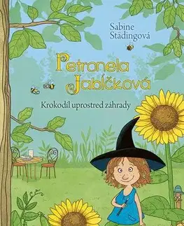 Pre deti a mládež - ostatné Petronela Jabĺčková 4: Krokodíl uprostred záhrady - Sabine Städingová