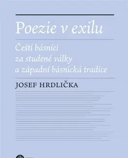 Literárna veda, jazykoveda Poezie v exilu - Josef Hrdlička