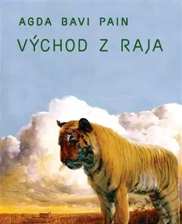 Novely, poviedky, antológie Východ z raja - Agda Bavi Pain