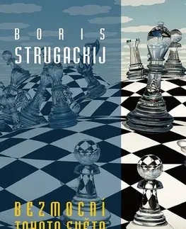 Historické romány Bezmocní tohoto světa - Boris Strugackij