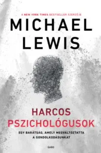 Psychológia, etika Harcos pszichológusok - Michael Lewis