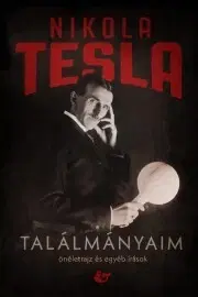 Veda, vynálezy Találmányaim - Nikola Tesla