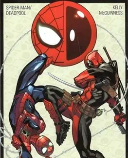Komiksy Spider-Man / Deadpool: Parťácká romance - Joe Kelly,Kelly McGuinness