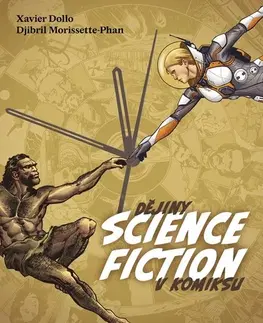 Komiksy Dějiny science fiction v komiksu - Xavier Dollo,Vendula Něchajenko