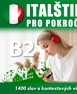 Jazykové učebnice - ostatné Audioacademyeu Italština pro středně pokročilé B2