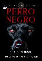 Detektívky, trilery, horory Perro Negro - Bilderback T. M.