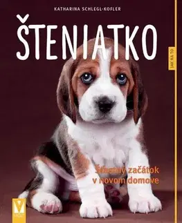 Psy, kynológia Šteniatko - Jak na to - Katharina Schlegl-Kofler