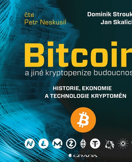 Ekonómia, manažment, marketing Grada Bitcoin a jiné kryptopeníze budoucnosti