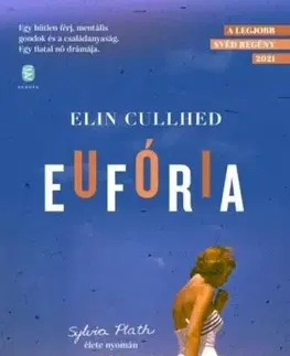Svetová beletria Eufória - Elin Cullhed,Péter Papolczy