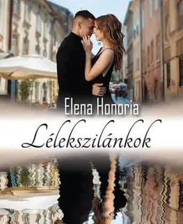 Romantická beletria Lélekszilánkok - Honoria Elena