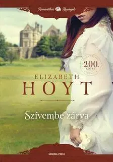 Beletria - ostatné Szívembe zárva - Elizabeth Hoyt