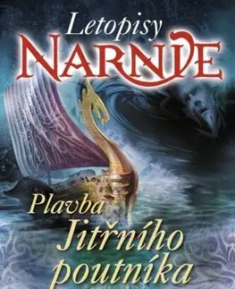 Fantasy, upíri Letopisy Narnie - Plavba jitřního poutníka - C.S. Lewis
