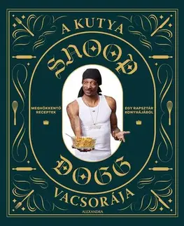 Osobnosti varia A kutya vacsorája - Snoop Dogg