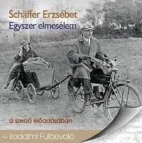 Audioknihy Kossuth Kiadó Egyszer elmesélem- Hangoskönyv (CD)