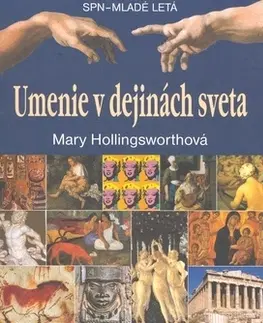 Dejiny, teória umenia Umenie v dejinách sveta - Mary Hollingsworth