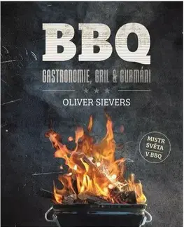 Grilovanie, Wok BBQ - Gastronomie, gril a gurmáni - Oliver Sievers
