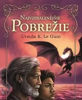 Fantasy, upíri Najvzdialenejšie pobrežie - Ursula K. Le Guin
