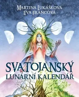 Ezoterika - ostatné Svatojanský lunární kalendář - Eva Francová,Martina Lukášková,Karel Jerie