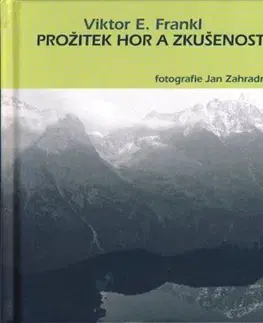 Filozofia Prožitek hor a zkušenost smyslu, 2.vydanie - Frankl Viktor E