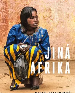 Cestopisy Jiná Afrika 2. vydání - Pavla Jazairiová