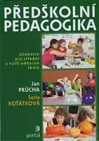 Pedagogika, vzdelávanie, vyučovanie Předškolní pedagogika - Jan Průcha
